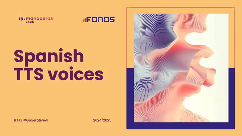 Spanish voices in Fonos