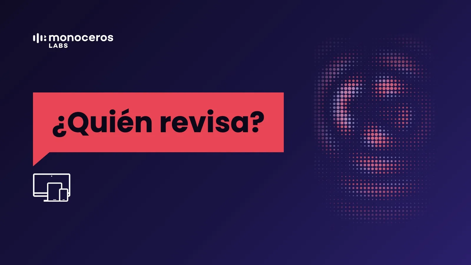 ¿Quién revisa?