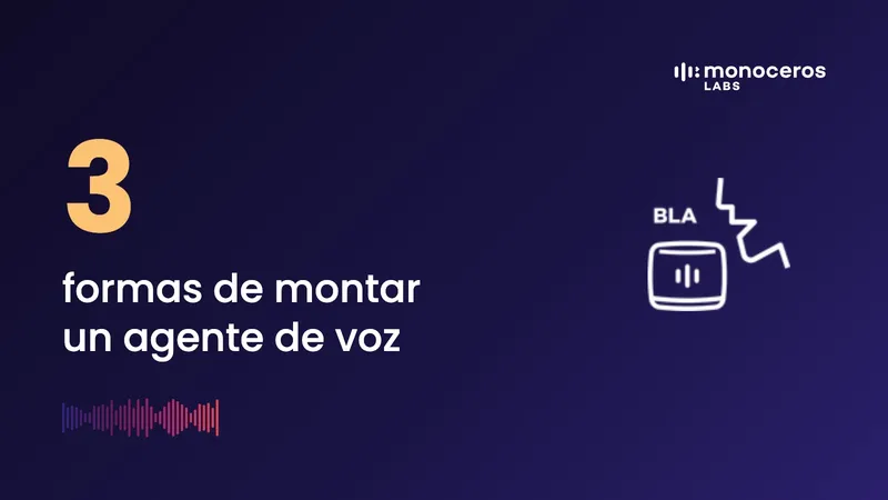 3 formas de montar un agente de voz