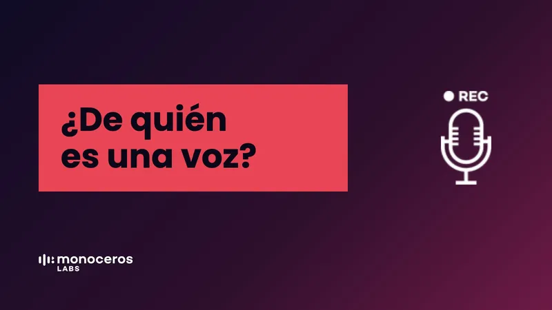 ¿De quién es una voz?