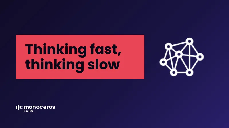 Thinking fast, thinking slow