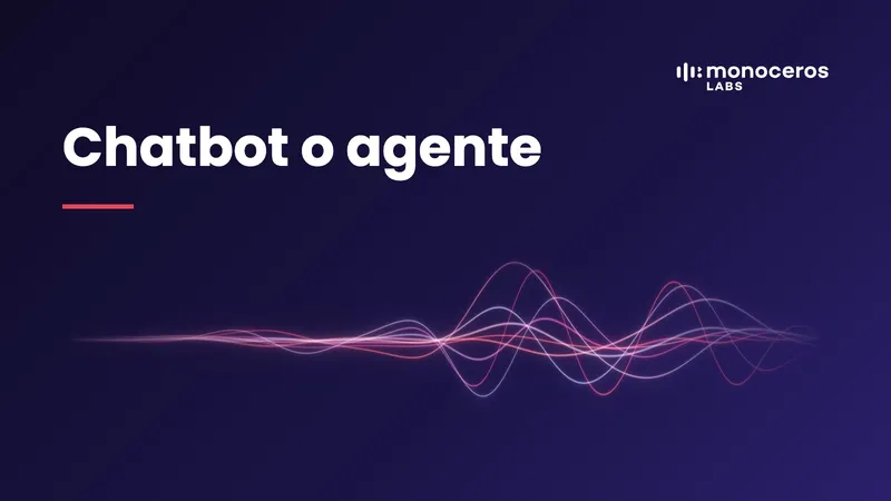 Chatbot o agente