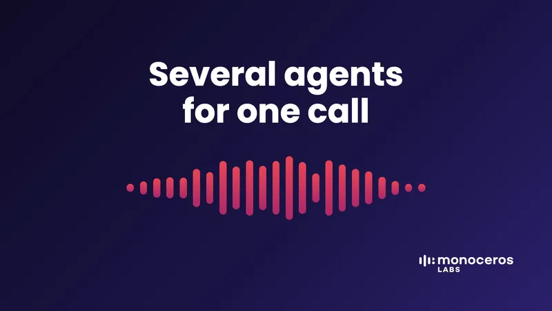 Several agents for one call