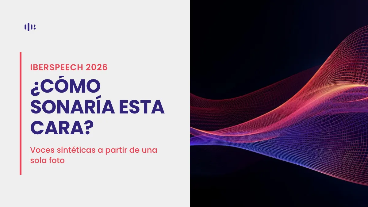 Portada: ¿Cómo sonaría esta cara? Voces sintéticas a partir de una sola foto. IberSpeech 2026.