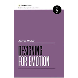 Designing for emotion